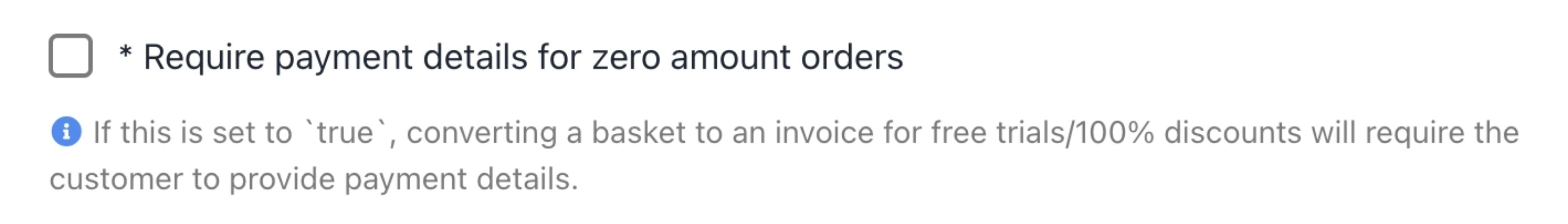 Require payment details for zero amount orders
