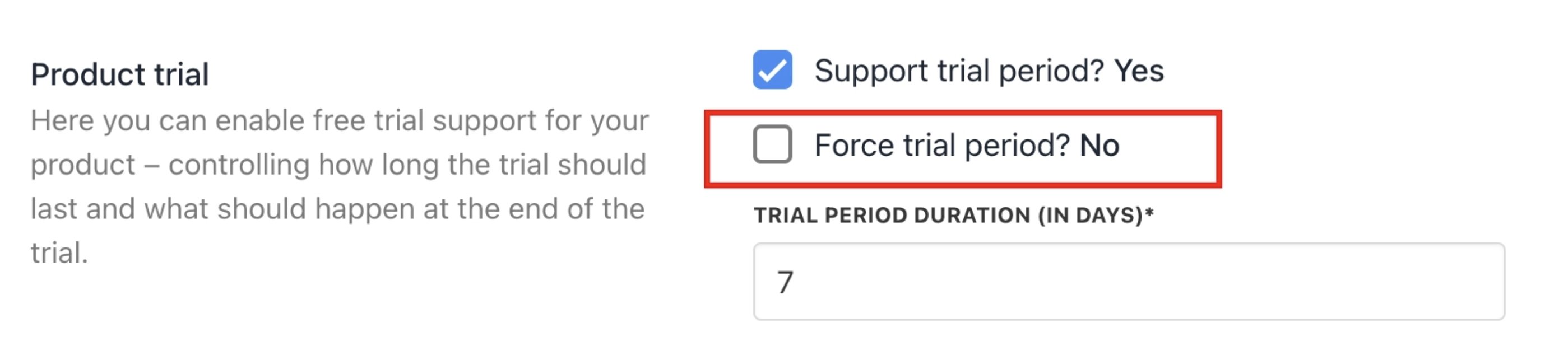 Force trial period