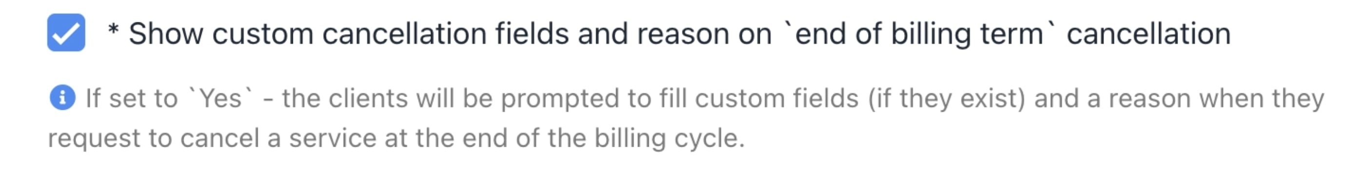 Client custom fields for cancellation