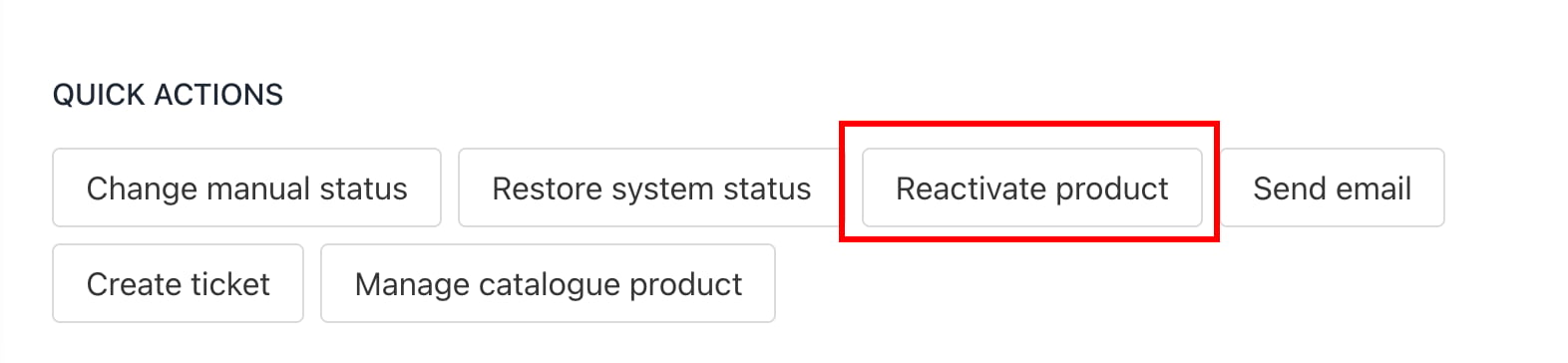 Reactivate product