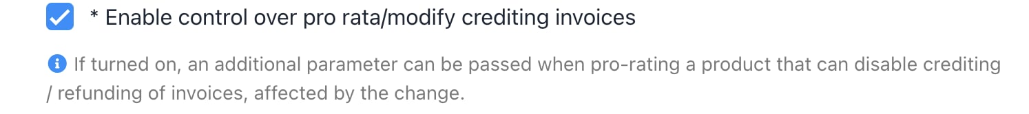 Enable control over pro rata/modify crediting invoices