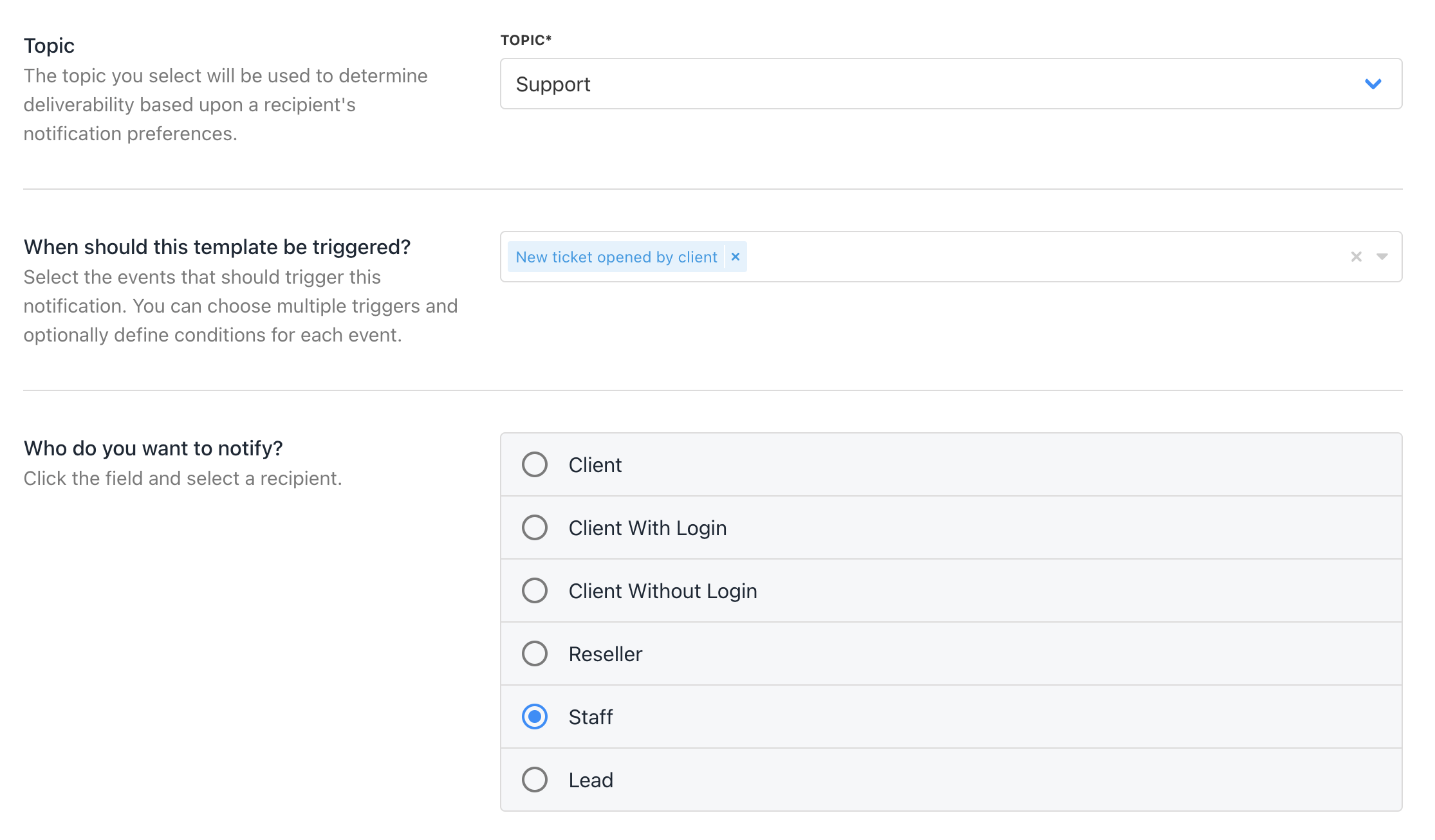 Choose topic, select trigger, and choose who to notify