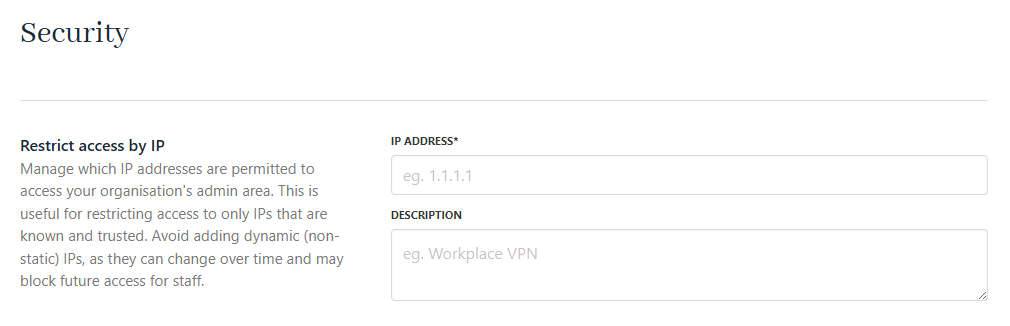 Restrict access by IP from Admin (Setting > Security)