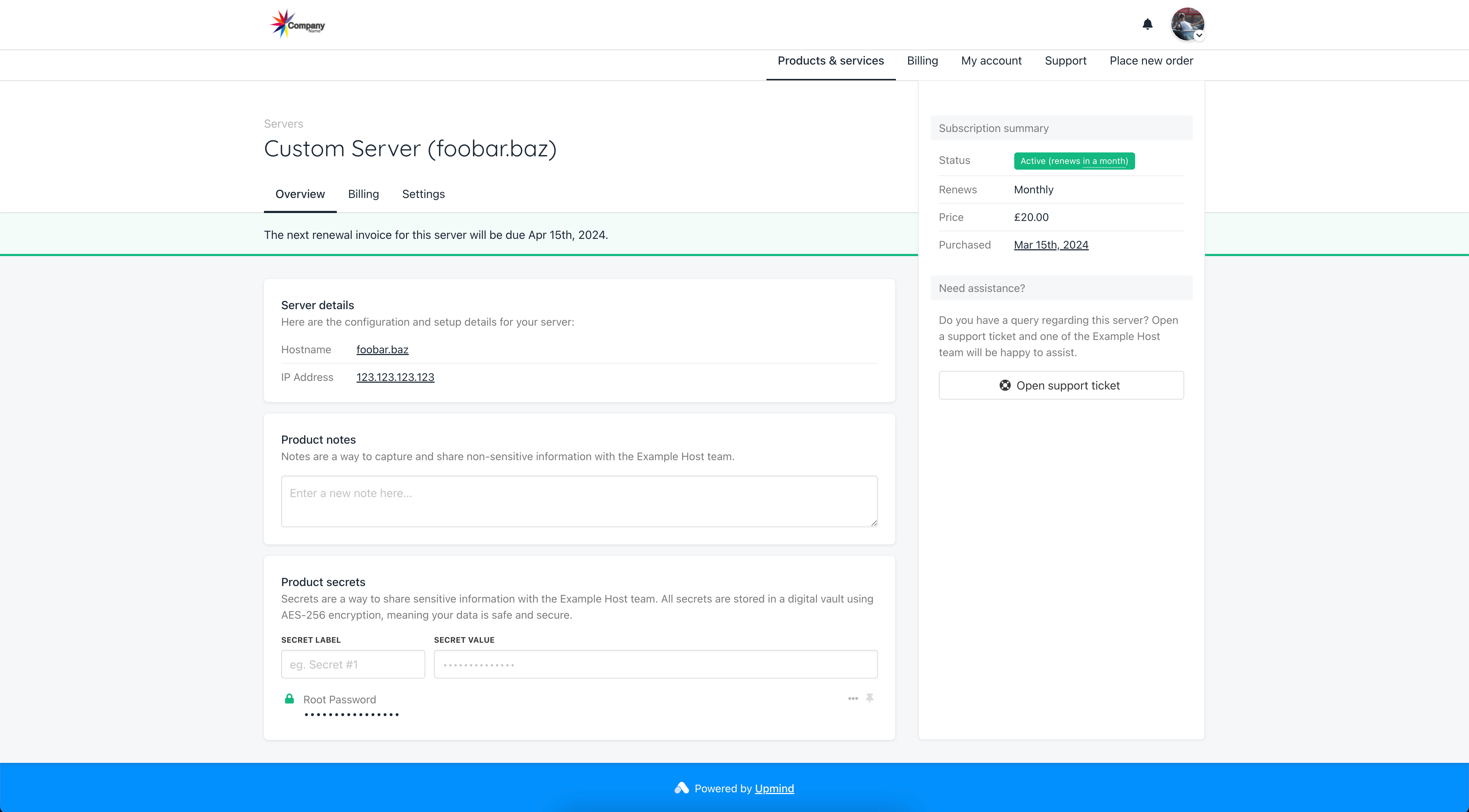 The customer will see the Hostname, IP Address and any other notes and secrets you provided
