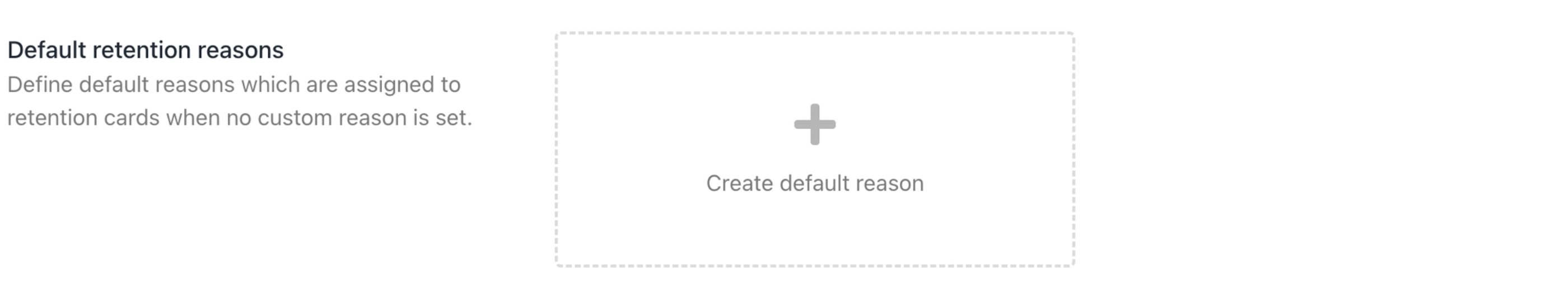 Default retention reasons