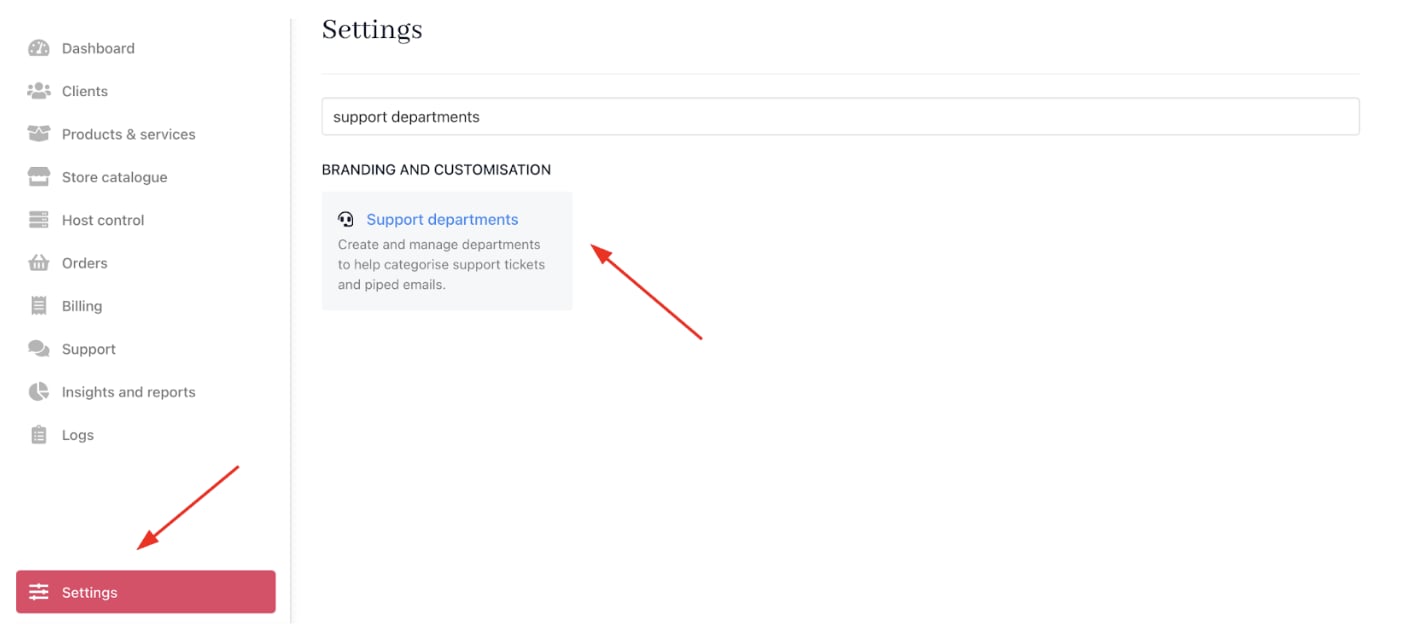 Settings > Branding and Customisation > Support Departments