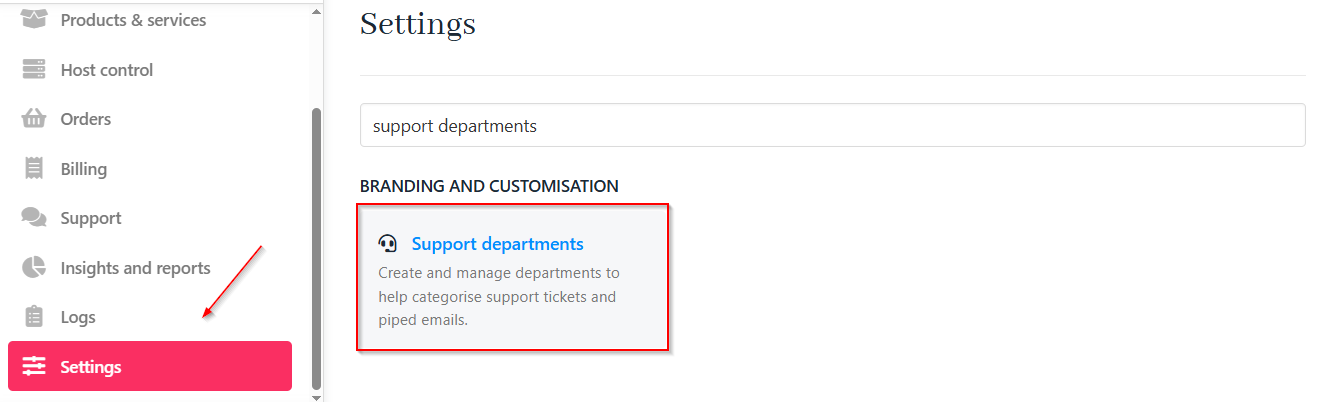 Settings > Branding and customisation > Support departments