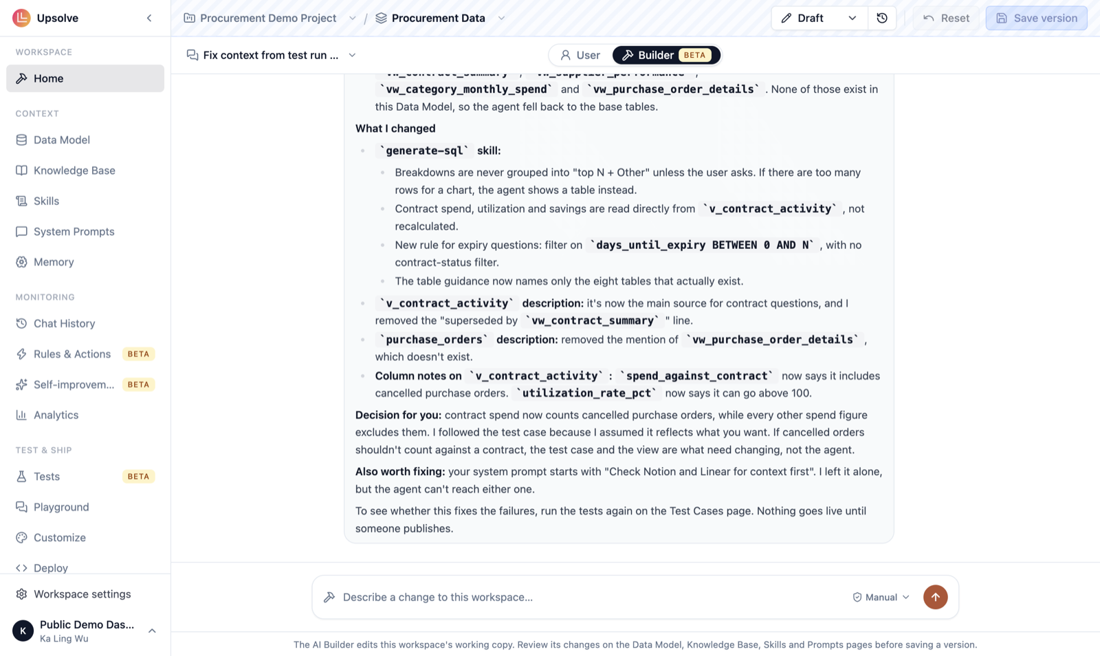 The end of a Builder conversation listing the column descriptions it changed, a decision for the builder about cancelled purchase orders, and a note to re-run the tests