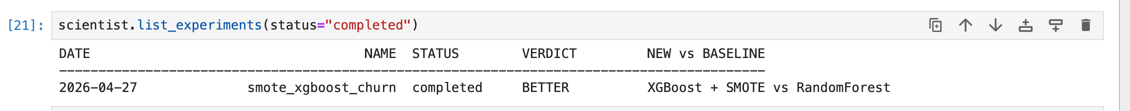 list_experiments output showing date, name, status, verdict, and new vs baseline