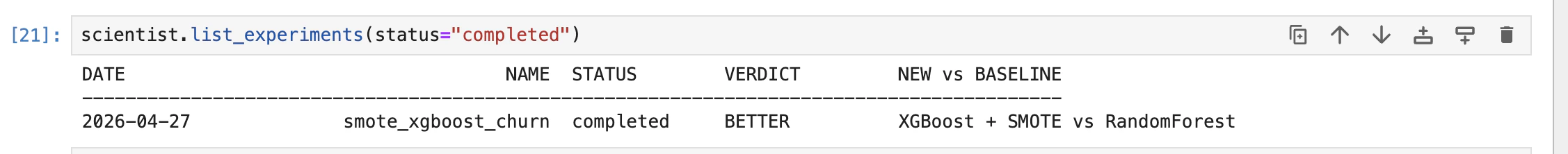 list_experiments output showing date, name, status, verdict, and new vs baseline