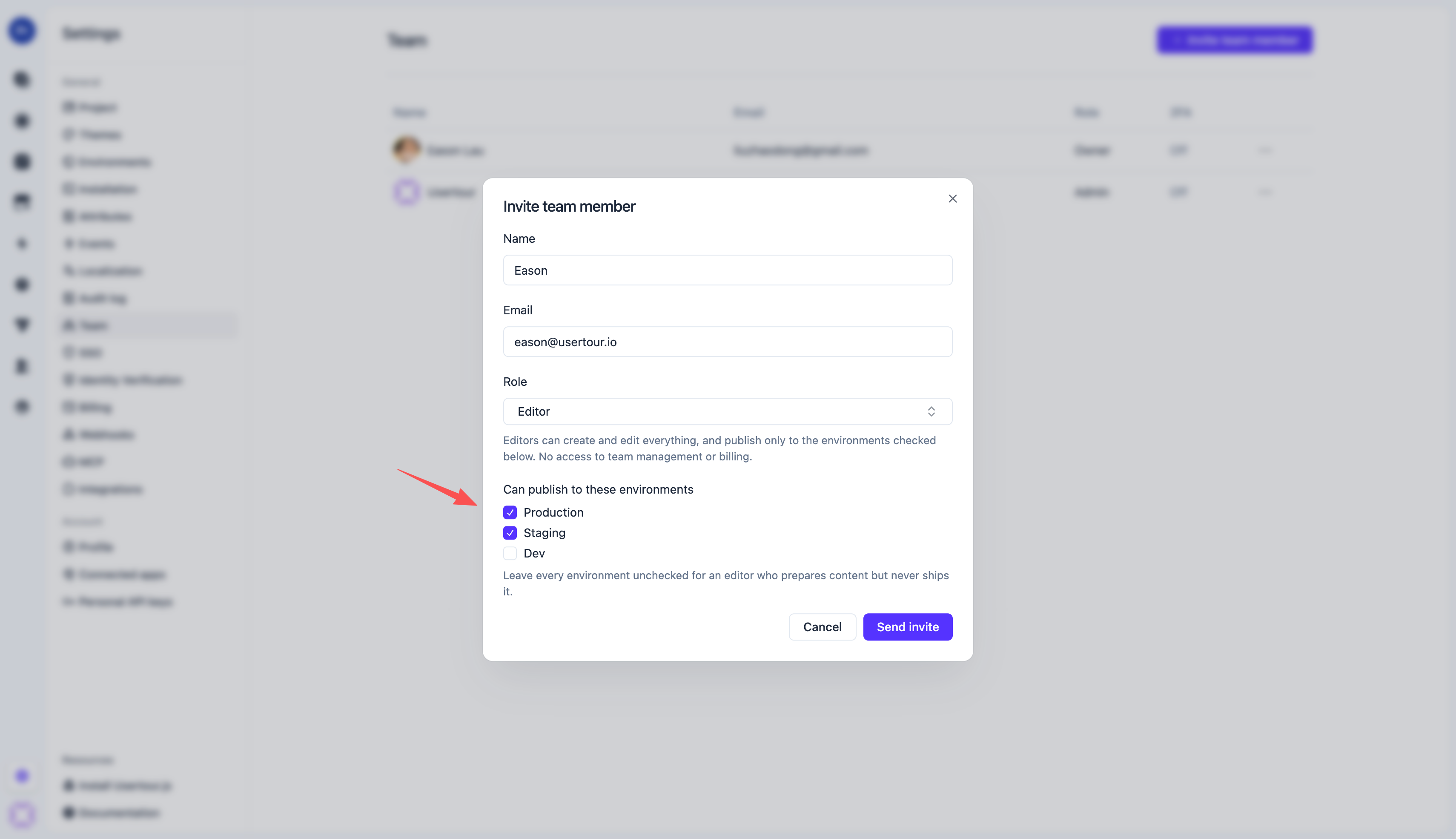Invite a team member and, for an Editor, choose where they can publish