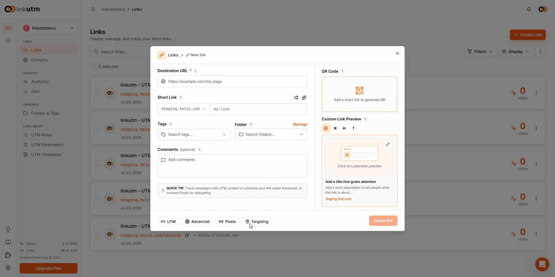 Link creation modal with UTM, Advanced, QR Code, Pixels, and Targeting tabs in the bottom bar