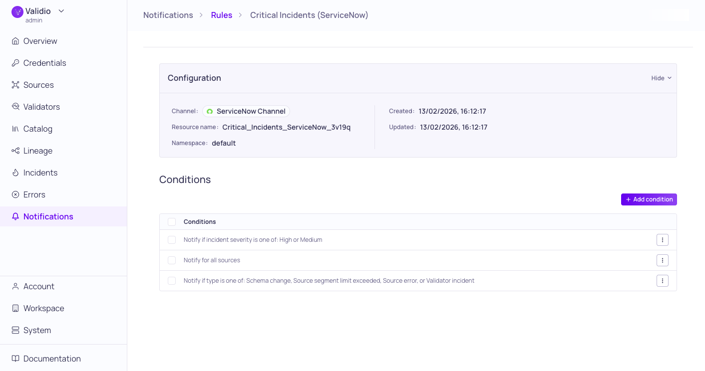 A Validio notification rule configured to route incidents to a ServiceNow channel