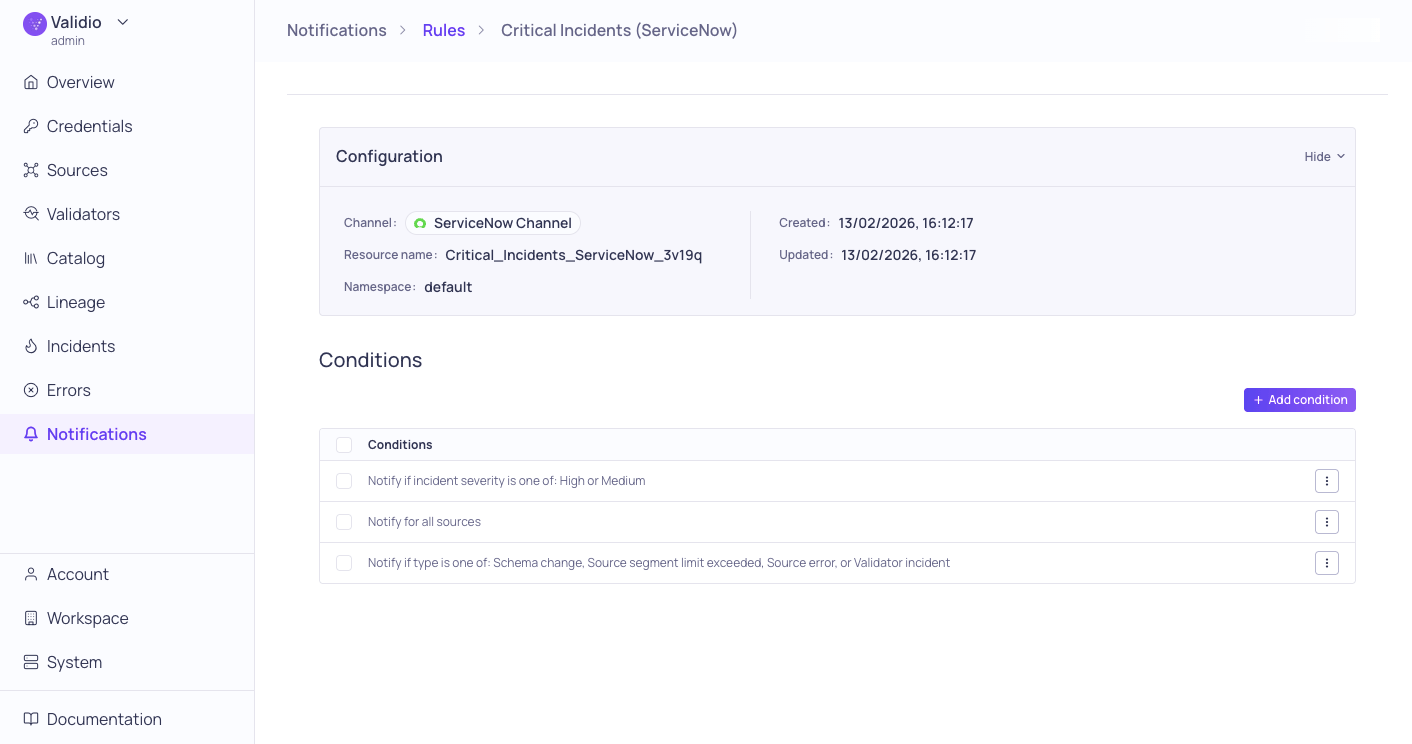 A Validio notification rule configured to route incidents to a ServiceNow channel