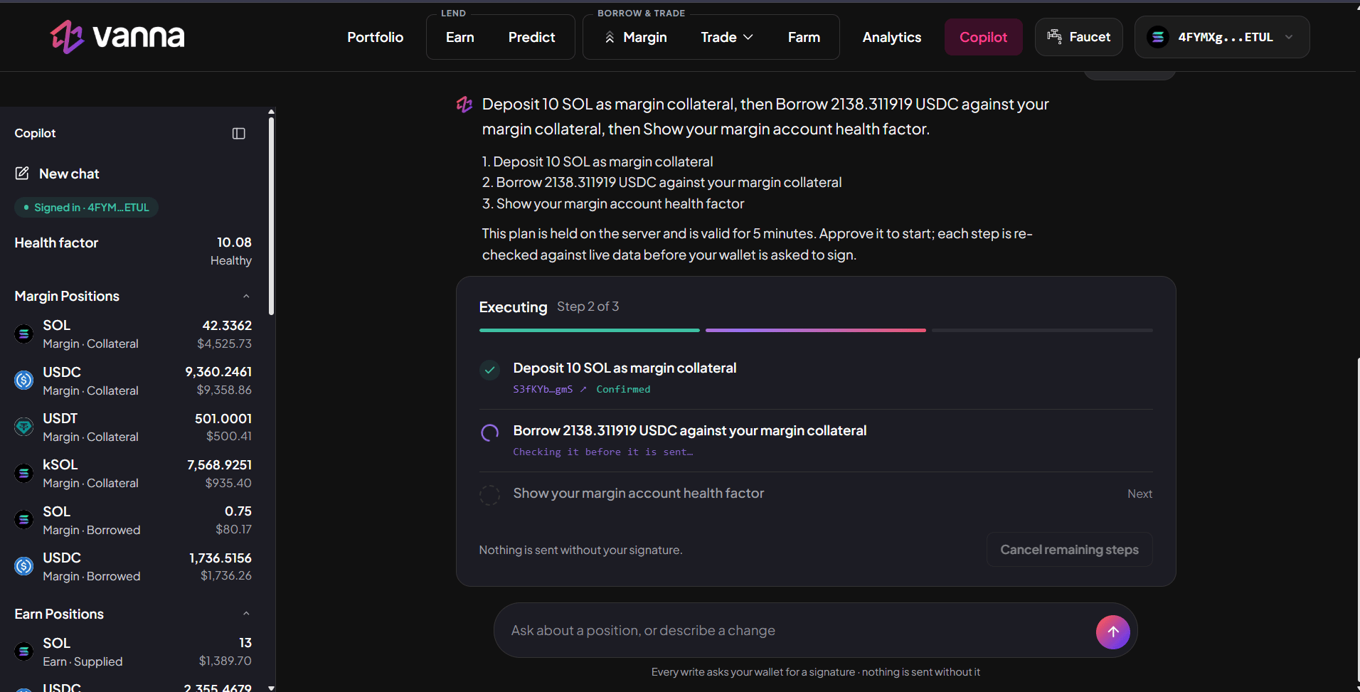Executing step 2 of 3: deposit 10 SOL confirmed with its signature, borrow USDC checking before it is sent, show health factor next, and a Cancel remaining steps button