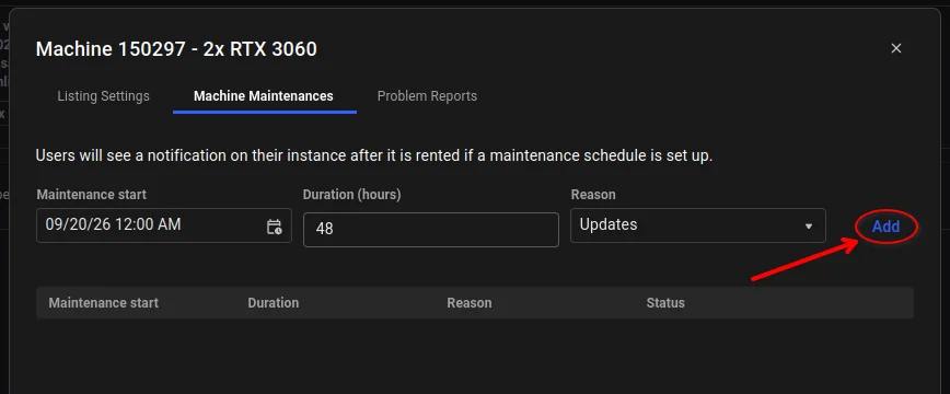 Maintenance start, duration, and reason filled in, with the Add button circled