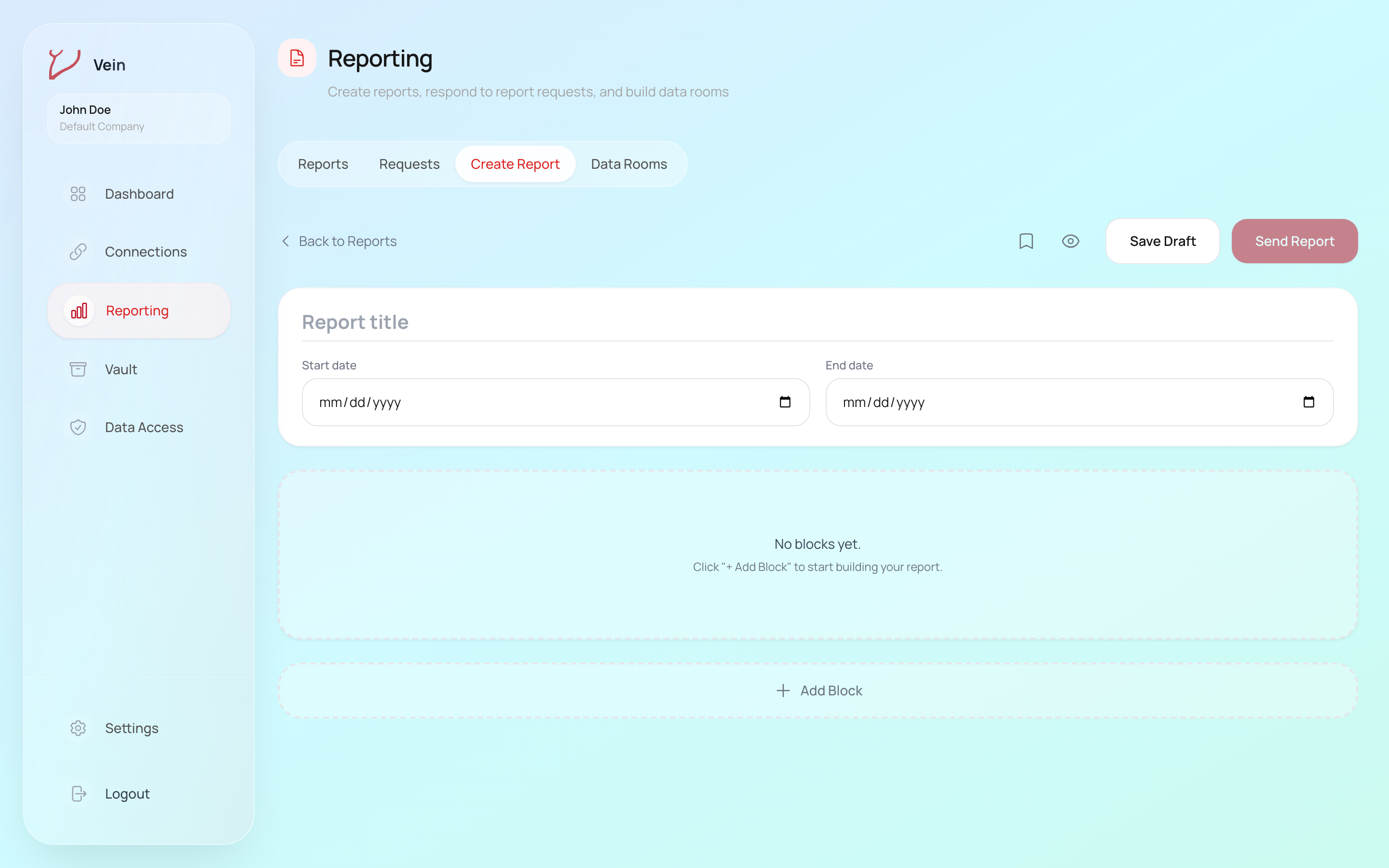 The Vein report editor showing the report title, start and end date fields, and the Add Block button