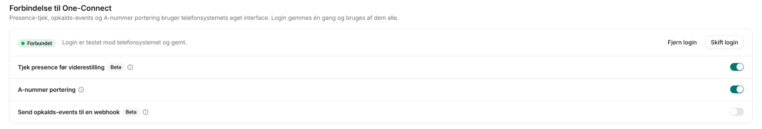 Kortet Forbindelse til One-Connect med login Forbundet og tre funktioner: presence-tjek, A-nummer portering og opkalds-events