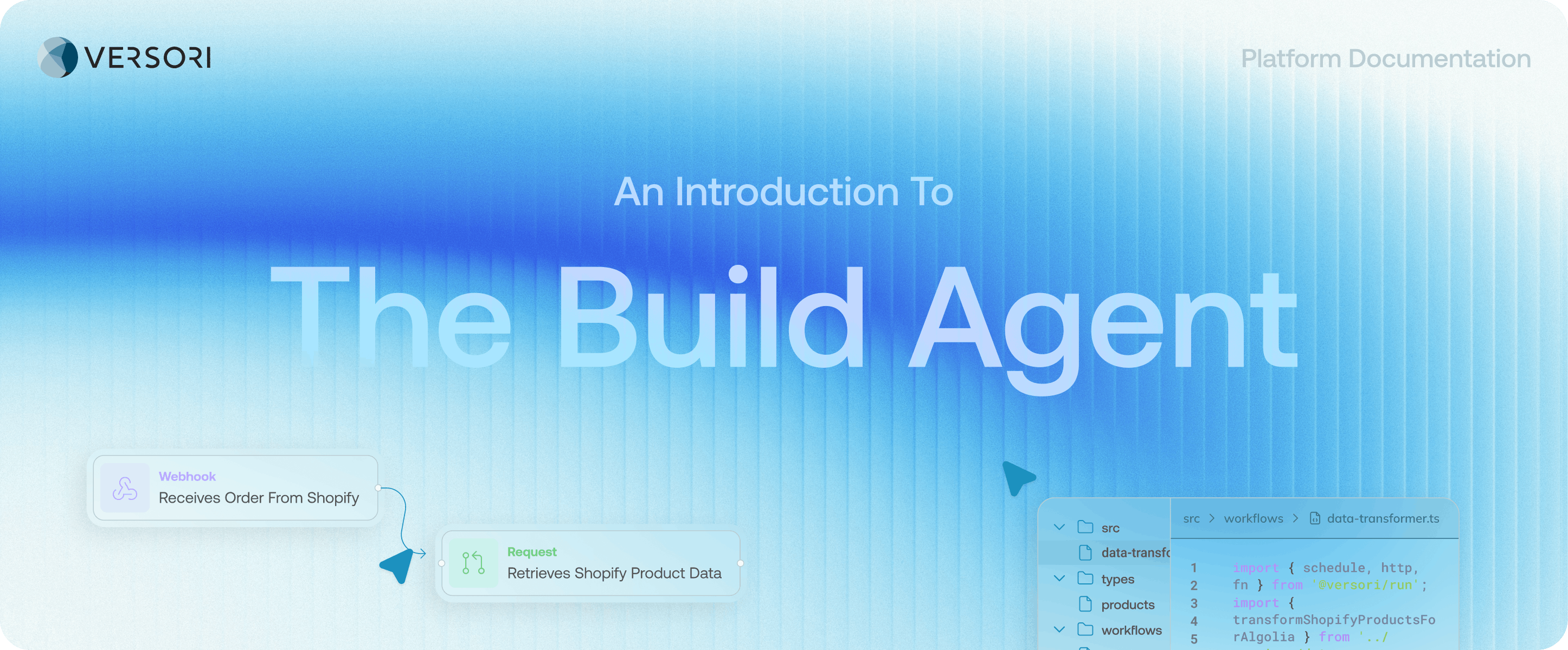 The Build Agent: Implement Your Custom Workflows - Versori User ...