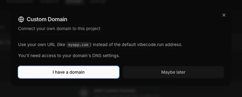 Add Custom Domain modal with 'I have a domain' and 'Maybe later' options