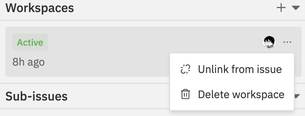 Workspace menu showing Unlink from issue and Delete workspace options