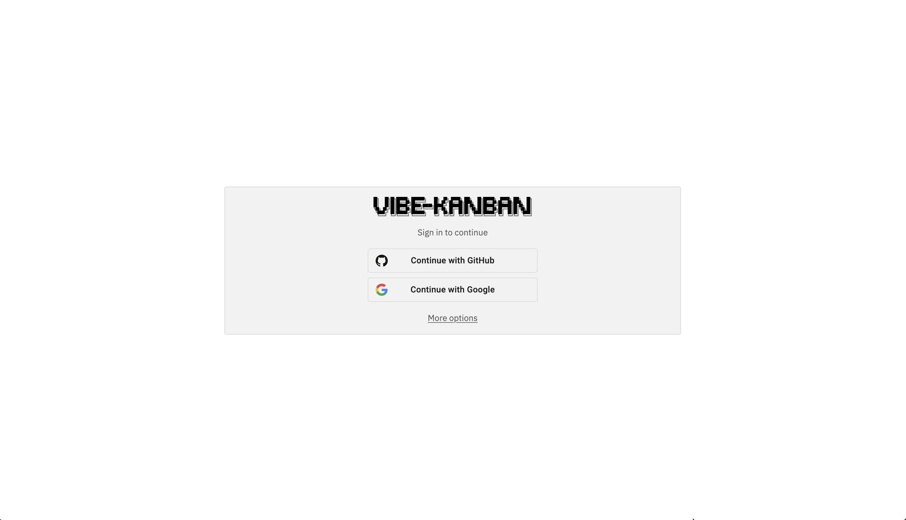 Vibe Kanban onboarding screen showing Sign in to continue with GitHub and Google buttons