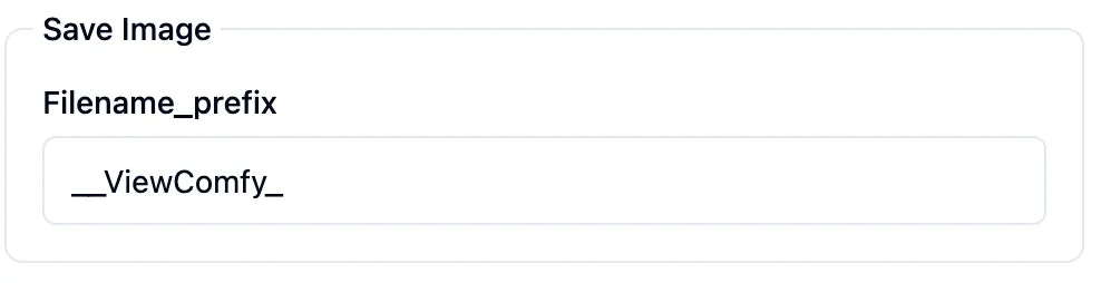 ViewComfy show filename filename prefix output