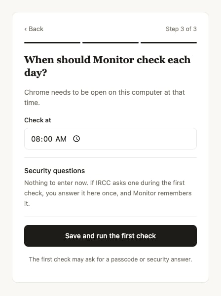 Step 3 of 3: daily check time and Save and run the first check button.