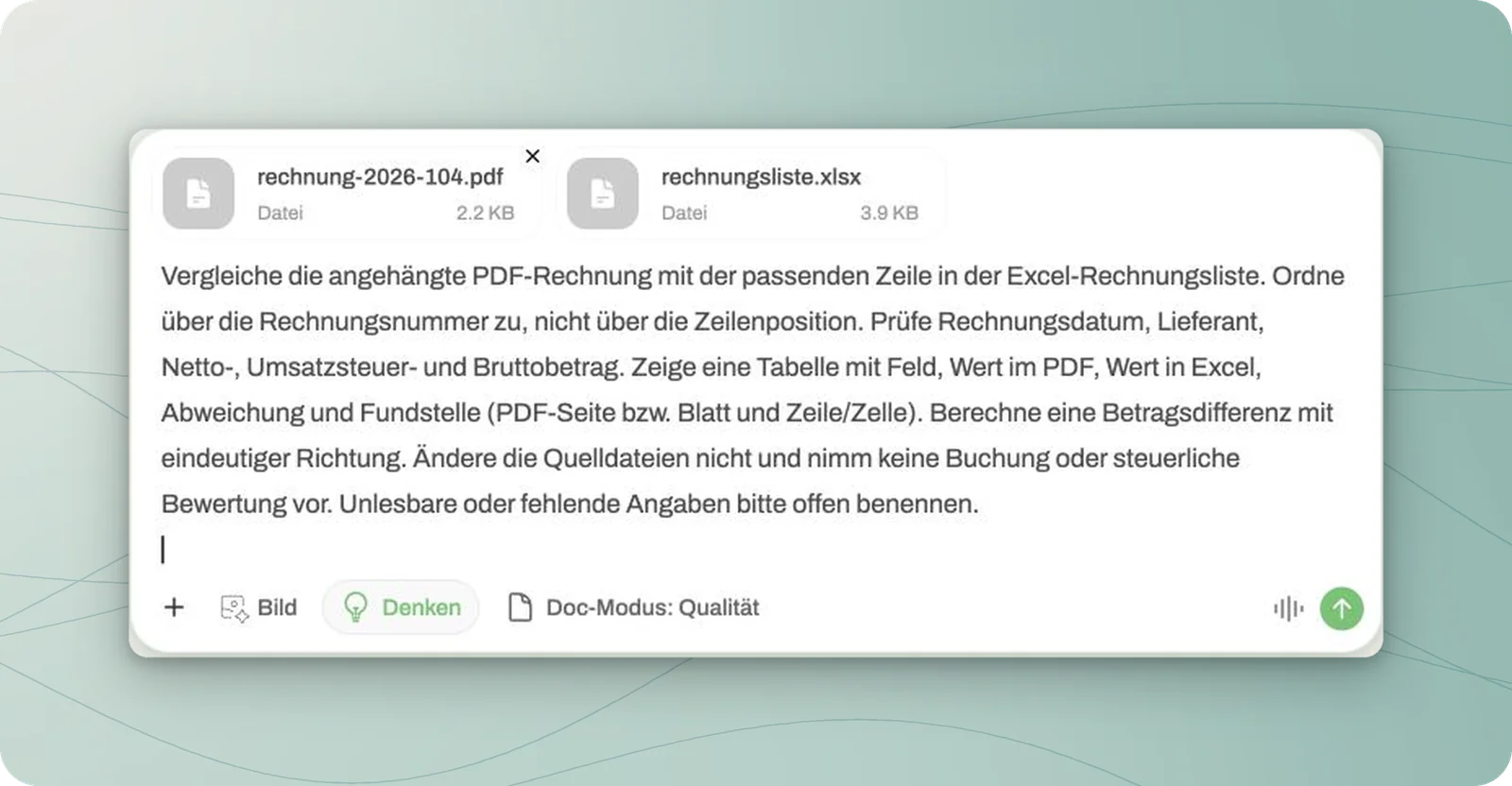 PDF-Rechnung und Excel-Rechnungsliste im Eingabefeld mit vollständigem Vergleichsauftrag und Sendepfeil.