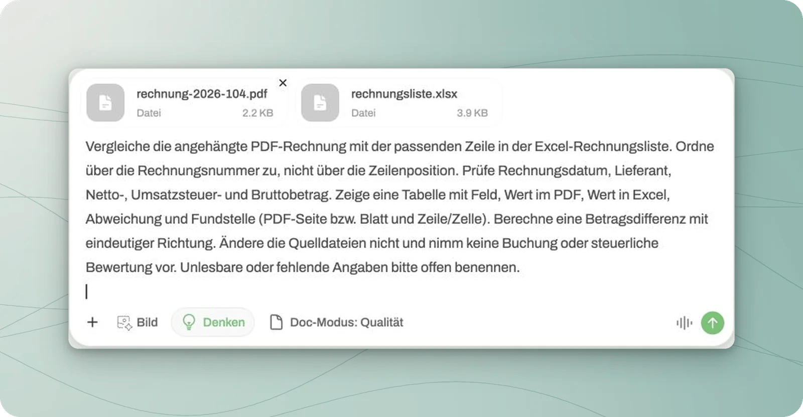 PDF-Rechnung und Excel-Rechnungsliste im Eingabefeld mit vollständigem Vergleichsauftrag und Sendepfeil.