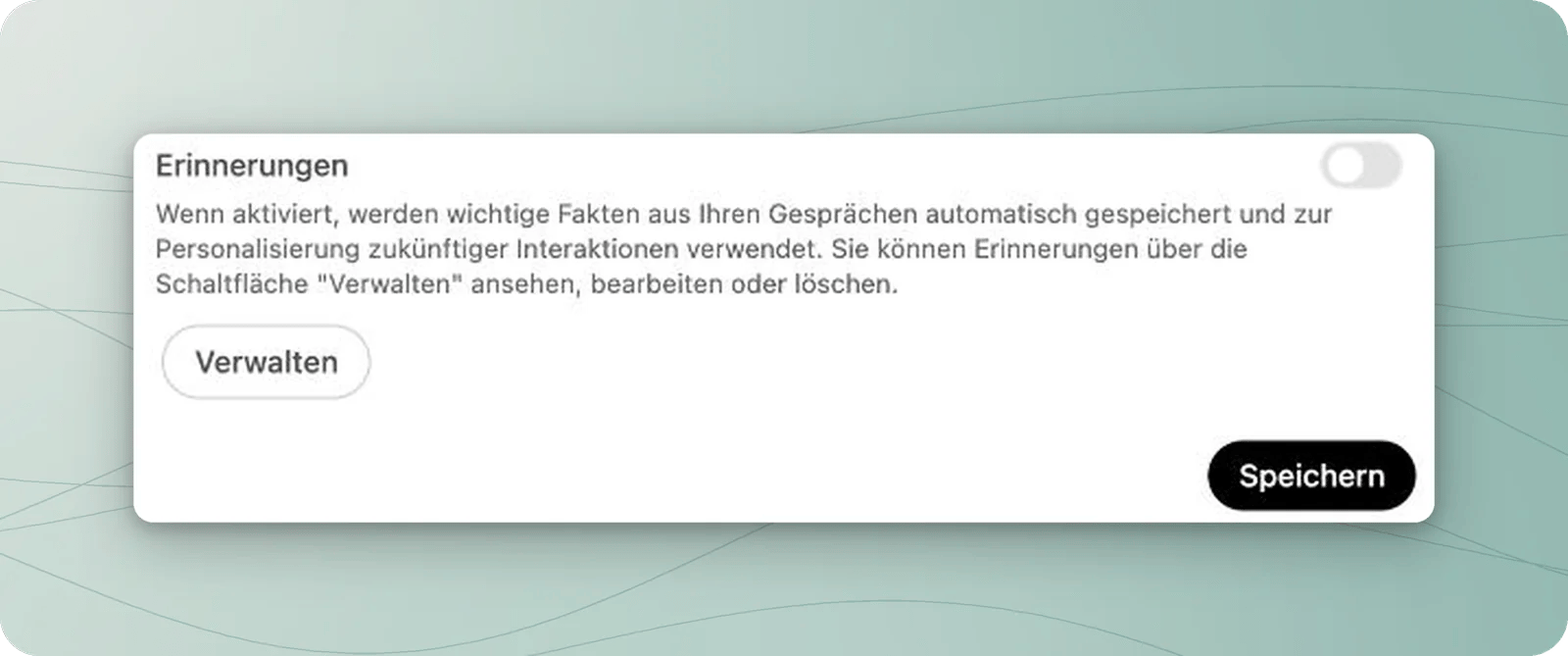 Erinnerungen-Einstellung mit ausgeschaltetem Schalter und der Schaltfläche Verwalten