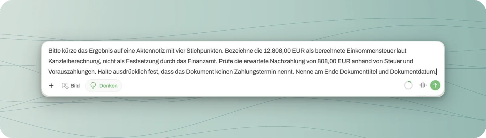 Präzisierende Rückfrage zur berechneten Einkommensteuer und zur Aktennotiz mit vier Stichpunkten
