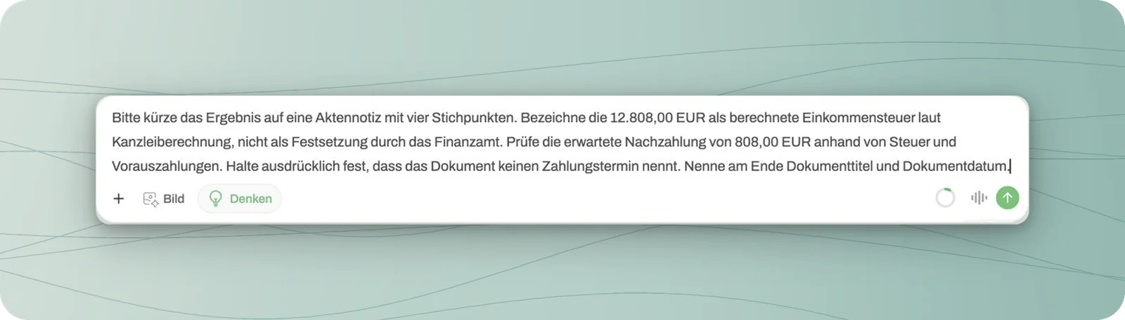 Präzisierende Rückfrage zur berechneten Einkommensteuer und zur Aktennotiz mit vier Stichpunkten