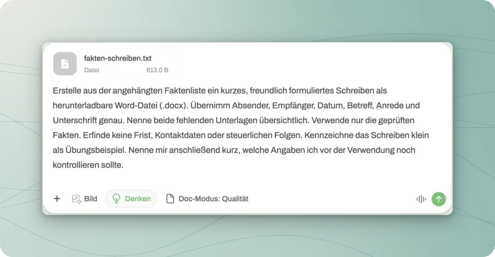 Angehängte Faktenliste und vollständiger Auftrag für ein Word-Schreiben; der Sendepfeil steht rechts unten.