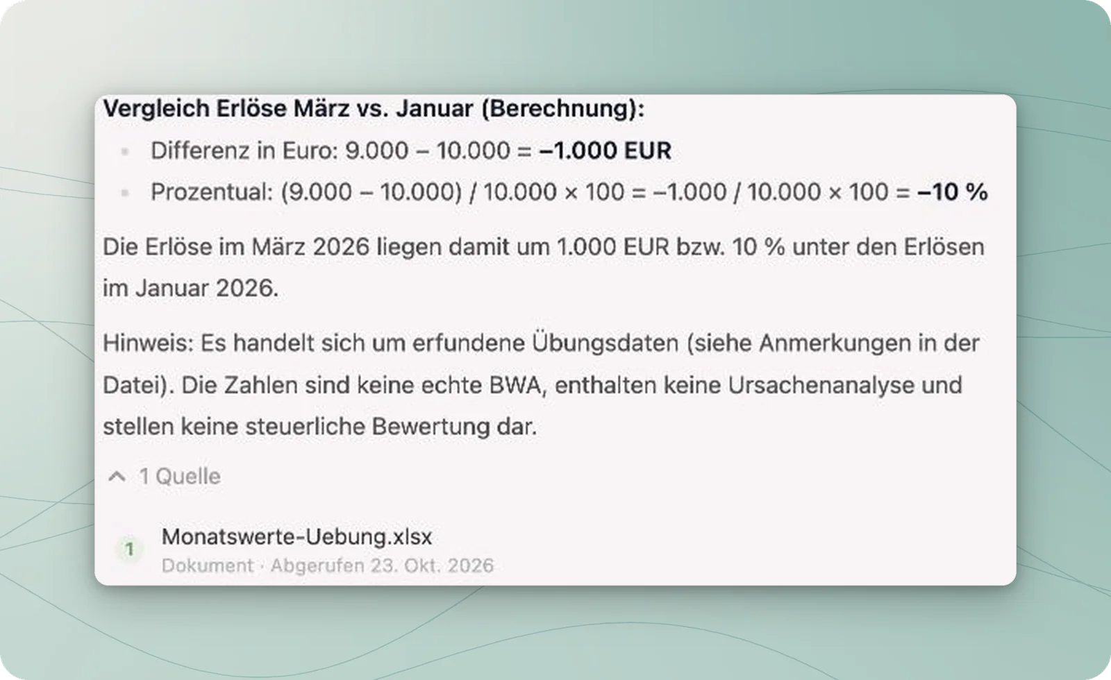 Antwortausschnitt mit der Veränderung minus 1.000 Euro und minus zehn Prozent, dem Rechenweg und der Quellenangabe zur Monatswerte-Übungsdatei.