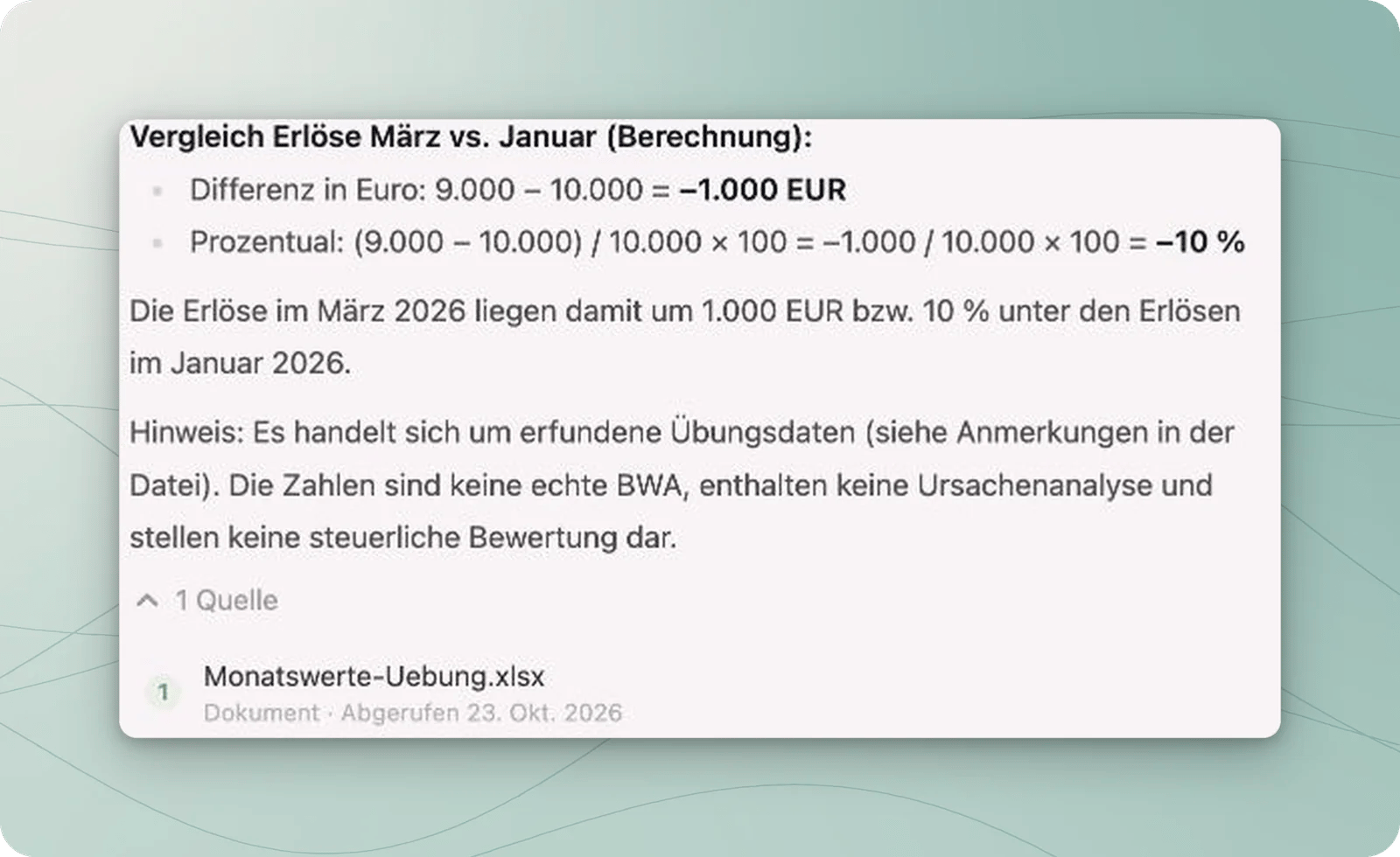 Antwortausschnitt mit der Veränderung minus 1.000 Euro und minus zehn Prozent, dem Rechenweg und der Quellenangabe zur Monatswerte-Übungsdatei.