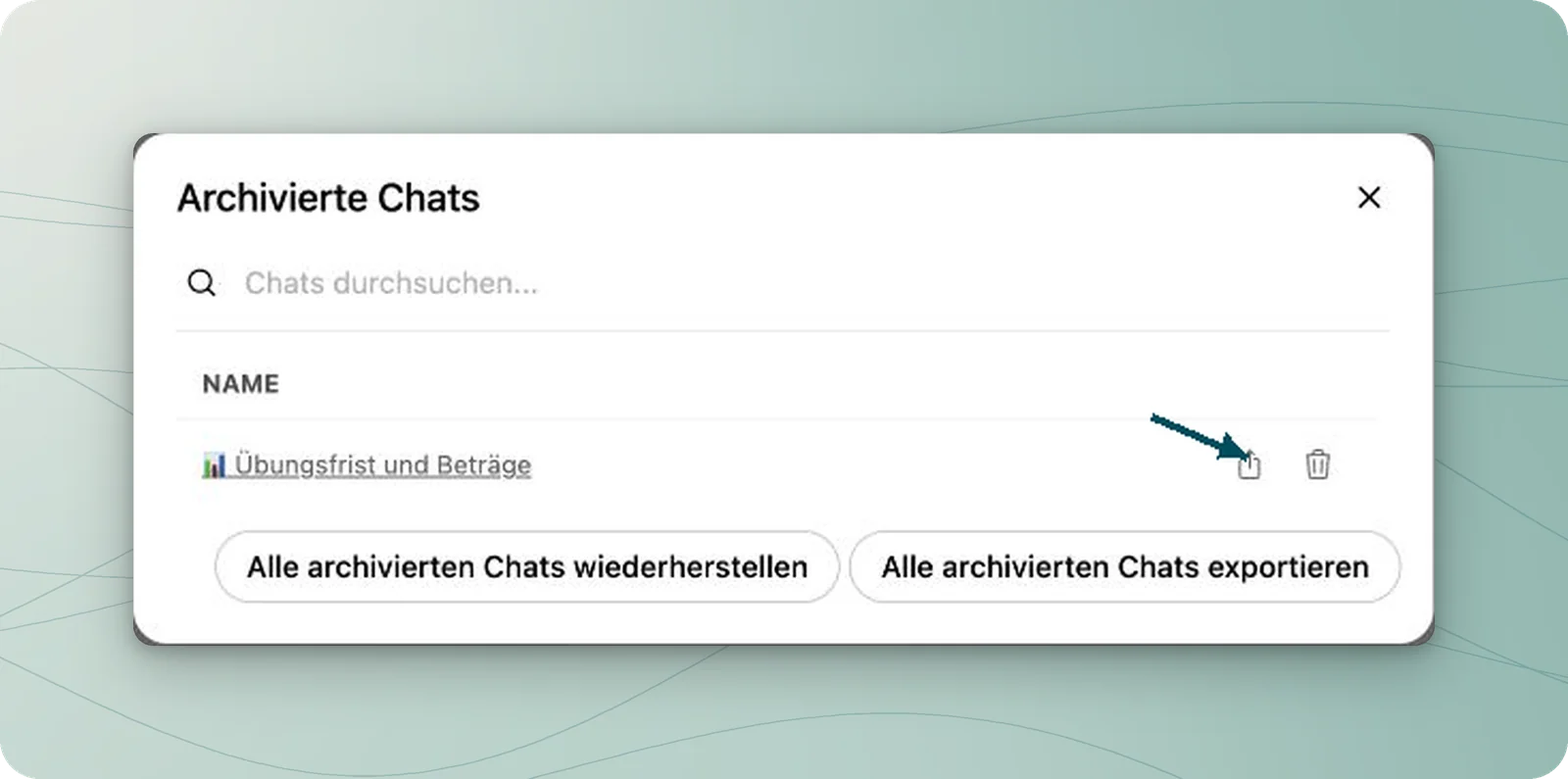 Archivliste mit neutralem Übungschat und markiertem Wiederherstellen-Symbol neben dem Papierkorb.