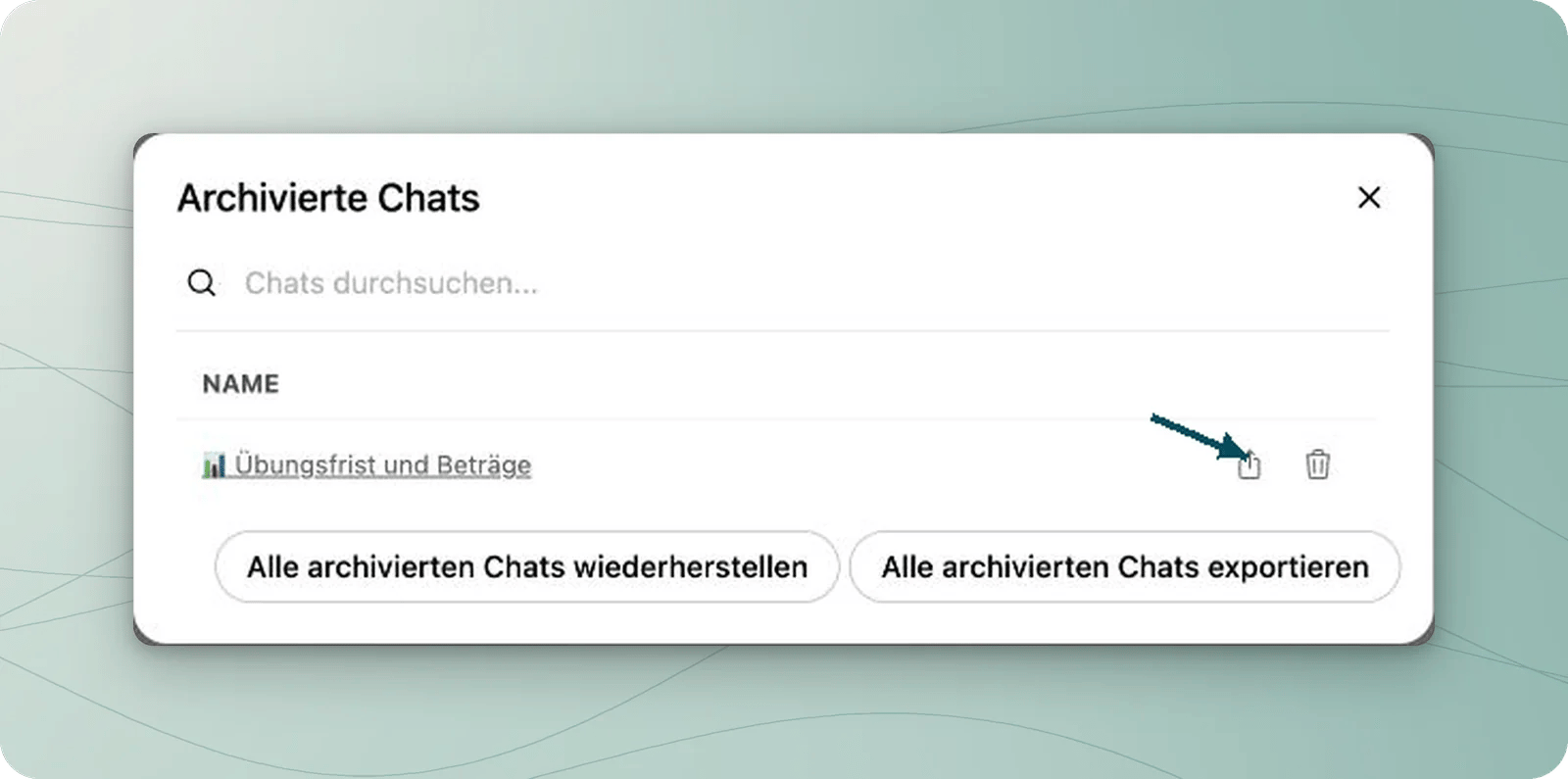 Archivliste mit neutralem Übungschat und markiertem Wiederherstellen-Symbol neben dem Papierkorb.