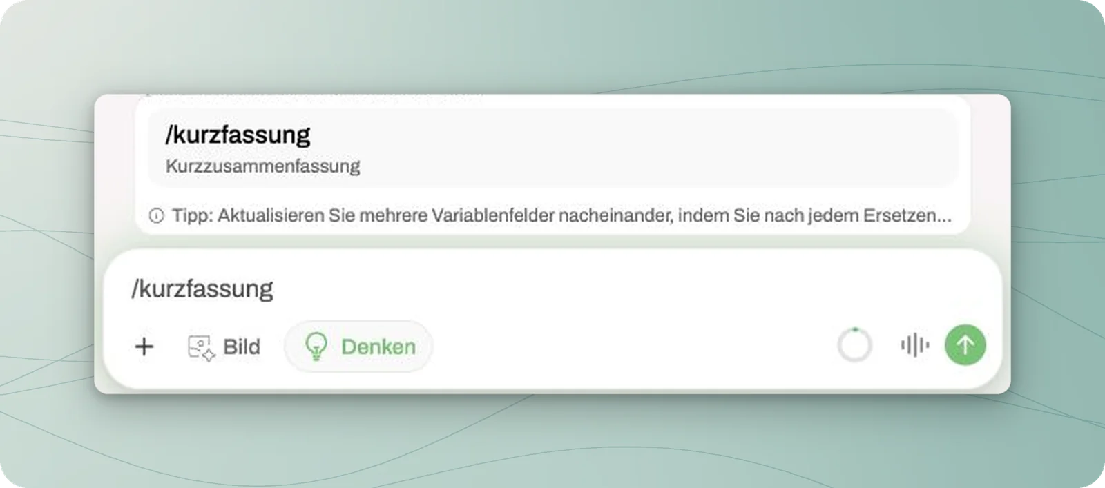 Chat-Eingabefeld mit kurzfassung hinter einem Schrägstrich und darüber der Auswahl Kurzzusammenfassung