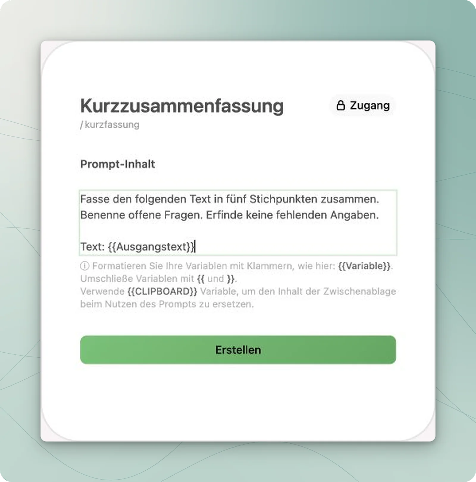 Vorlageneditor mit Titel Kurzzusammenfassung, Befehl kurzfassung und neutralem Auftrag mit Platzhalter Ausgangstext