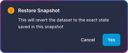 Restore Snapshot confirmation dialog
