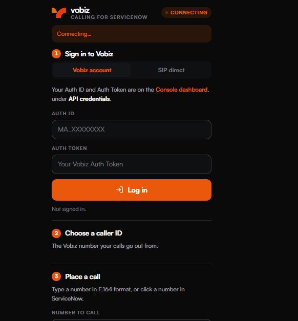 Vobiz Calling for ServiceNow panel showing a CONNECTING badge, a Vobiz account and SIP direct tab pair, empty Auth ID and Auth Token fields, and the numbered steps Sign in to Vobiz, Choose a caller ID and Place a call