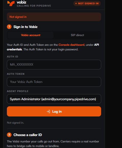 Vobiz Calling for Pipedrive panel showing a NOT SIGNED IN badge, a Not signed in banner, and step 1 Sign in to Vobiz with Auth ID, Auth Token and Agent profile fields