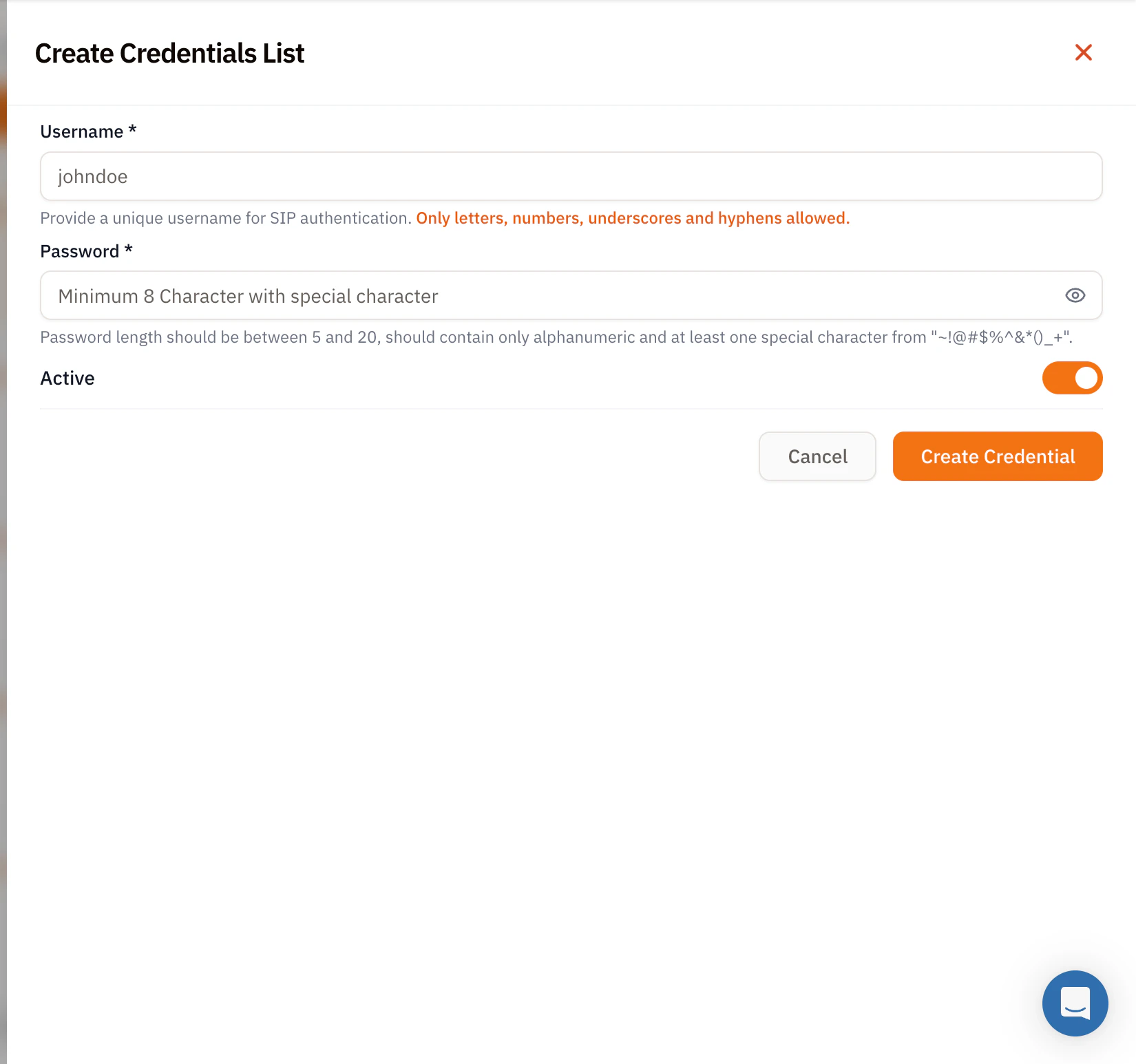 Create Credentials List modal with Username required field (placeholder johndoe) and hint Only letters, numbers, underscores and hyphens allowed, Password required field with placeholder Minimum 8 Character with special character and eye reveal icon and constraints note Password length should be between 5 and 20 should contain only alphanumeric and at least one special character from ~!@#$%^&*()_+, an Active toggle on, and Cancel and orange Create Credential buttons