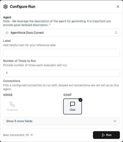 Configure Run dialog with Agentforce chat selected