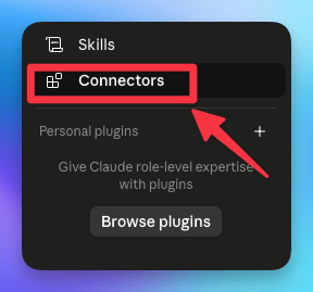 Open Connectors in the Claude Customize panel