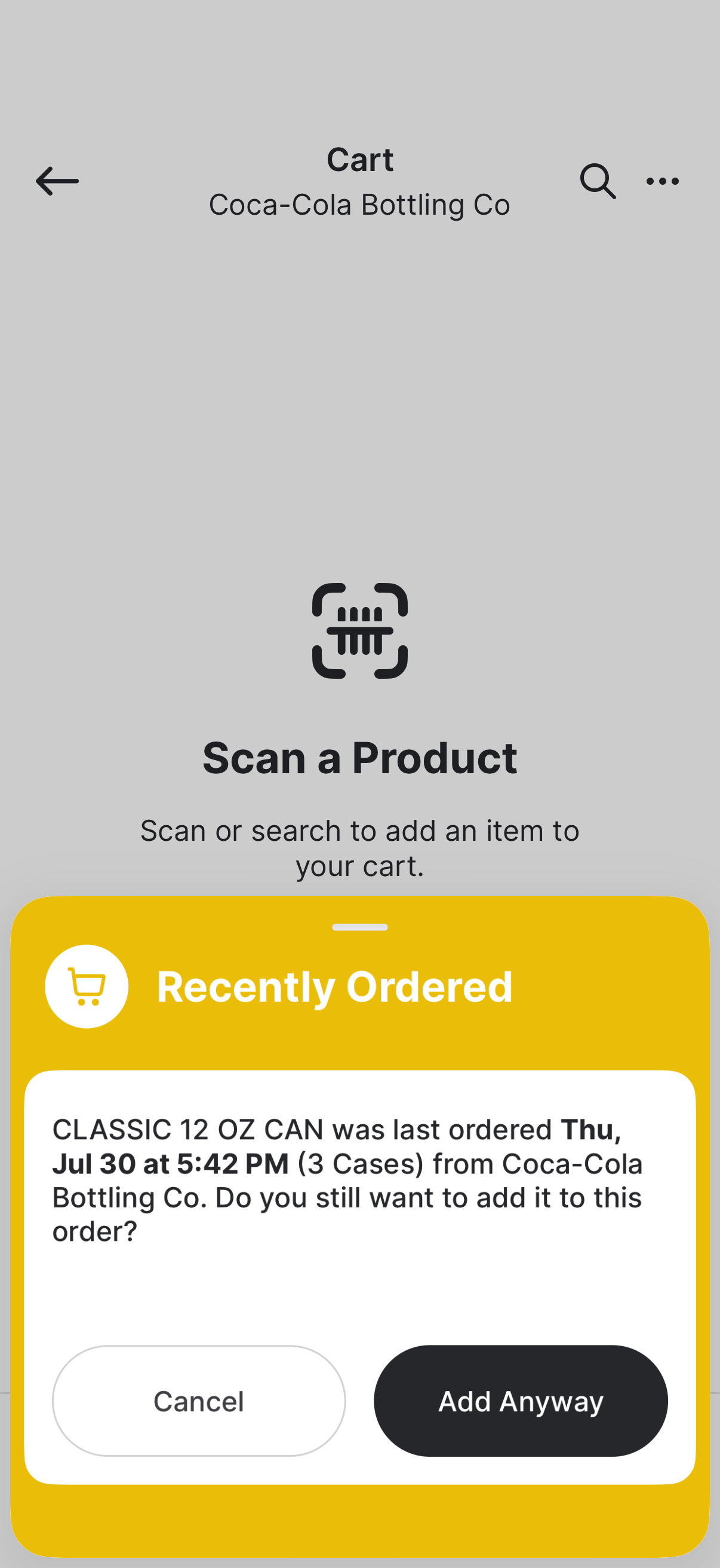 Recently Ordered warning showing when an item was last ordered, with Cancel and Add Anyway buttons