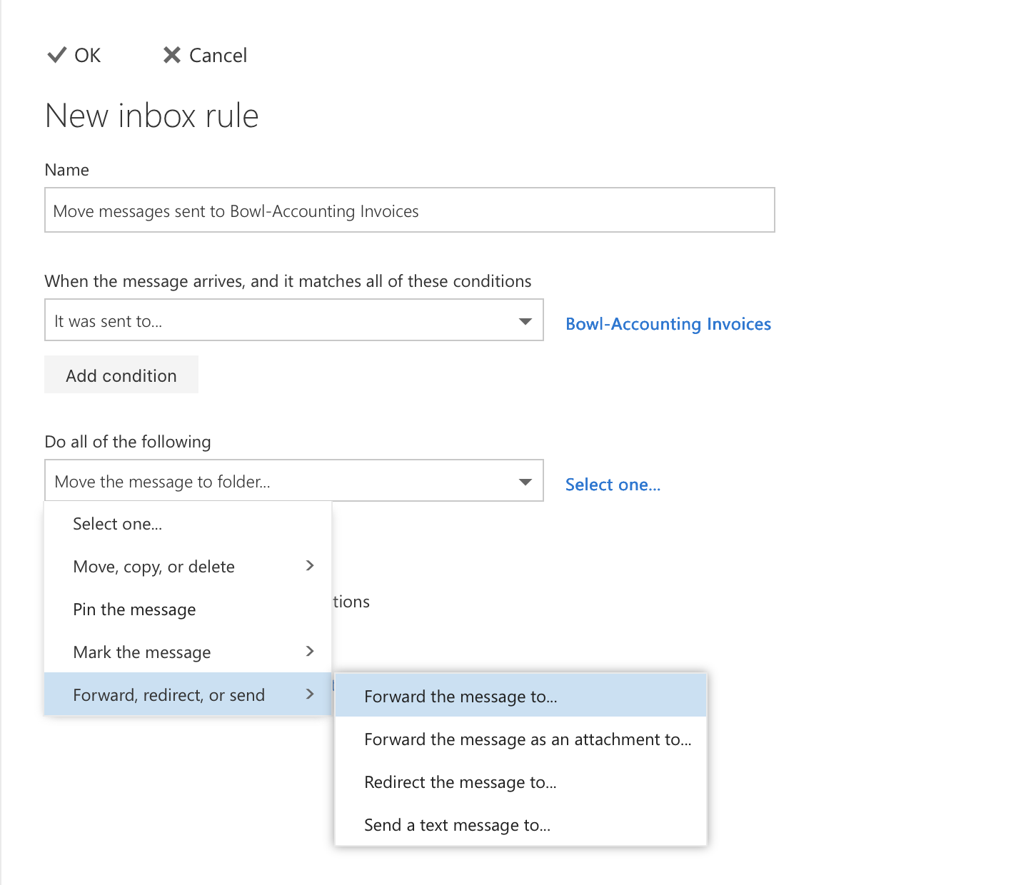 New inbox rule with a sent-to condition and a forward action