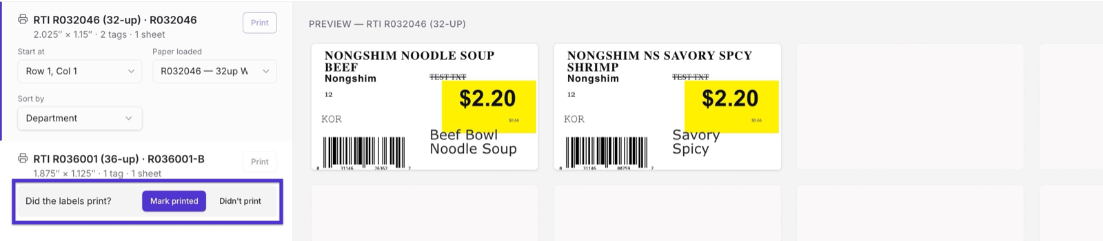Did the labels print prompt with Mark printed and Didn't print options