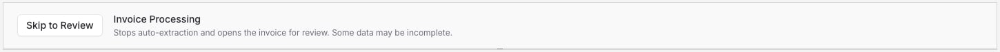Invoice Processing banner with a Skip to Review button